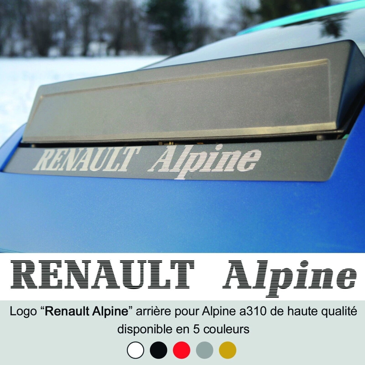 Renault Alpine Rear Sticker – A310 / A610 – 5 Colors Renault Alpine Rear Sticker – A310 / A610 – 5 Colors