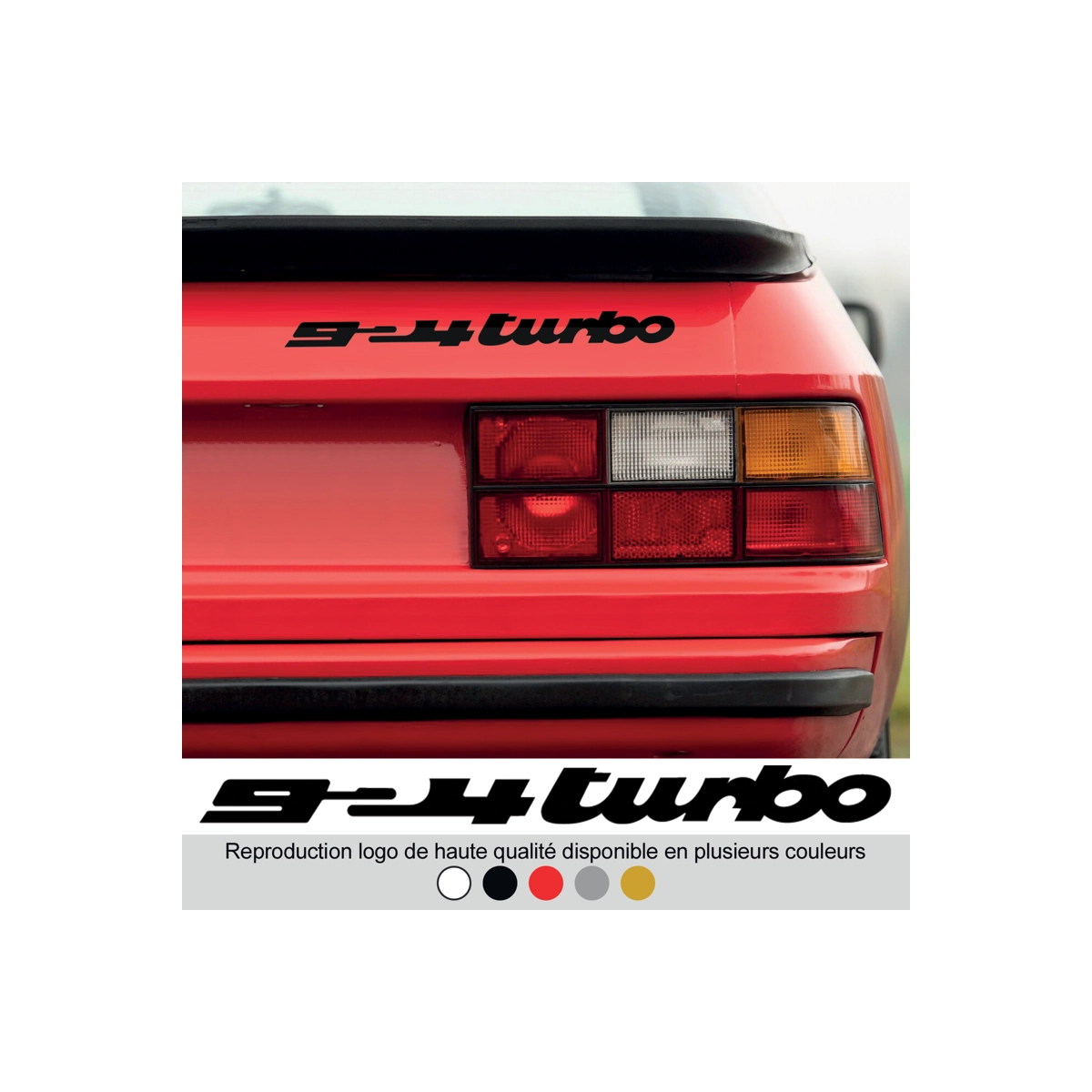 Logo - Porsche 924 Turbo 1ère Génération - Haute qualité - 5 couleurs